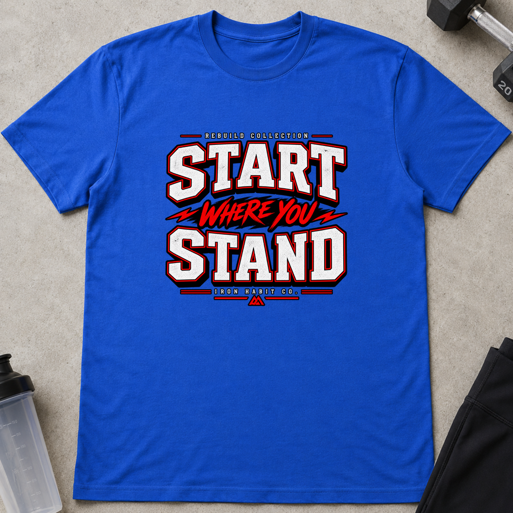 Start Where You Stand Tee