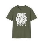 One More Rep Always Tee