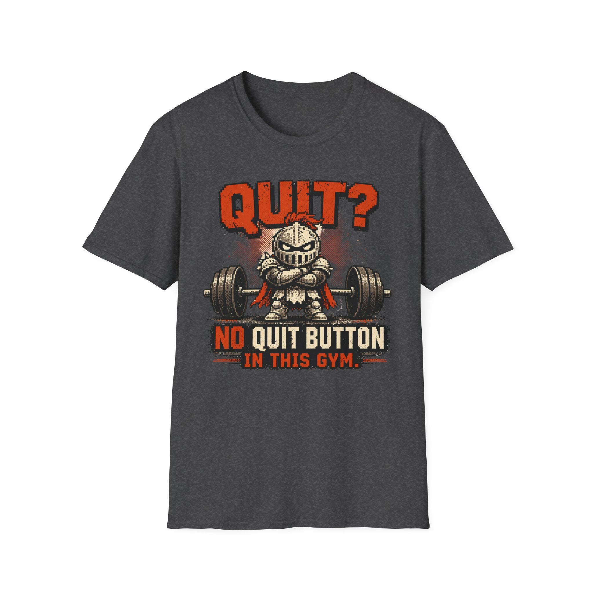 "Quit? No Quit Button in This Gym" Weightlifting Shirt
