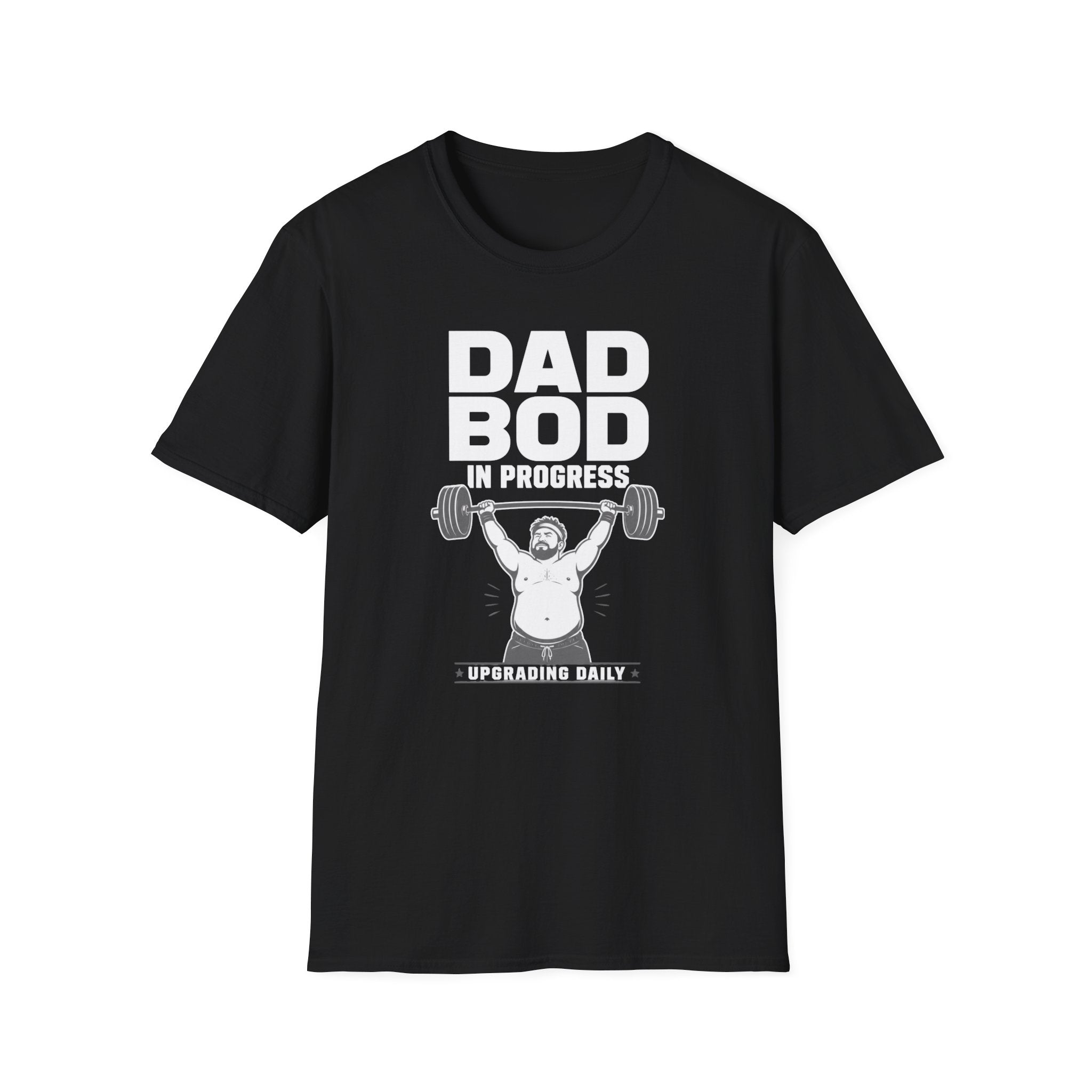 Dad Bod In Progress — Funny Father’s Day Weightlifting Tee