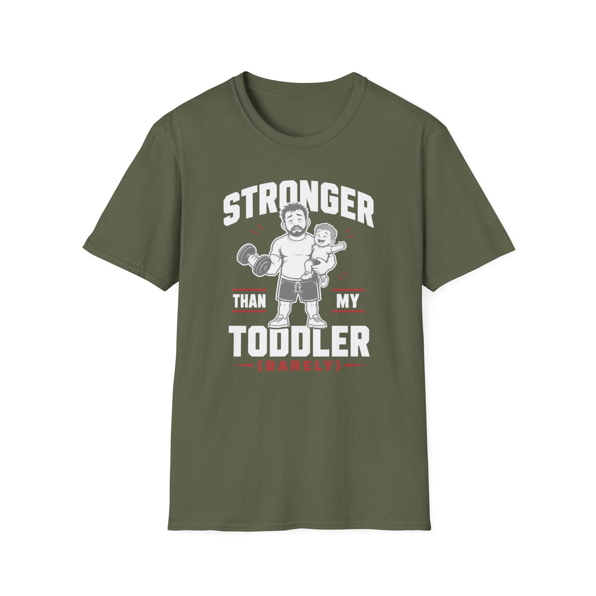 Stronger Than My Toddler (Barely) Funny Parenting Tee