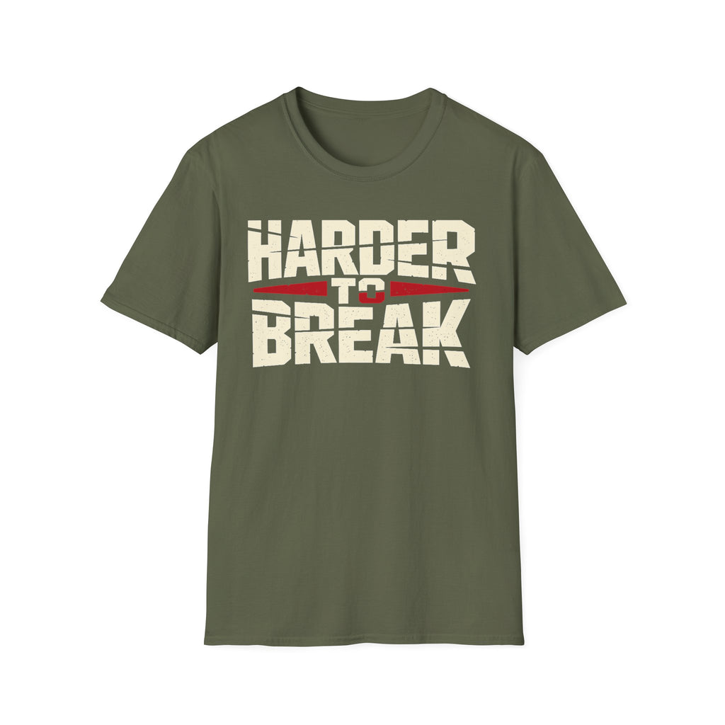 Harder to Break Tee