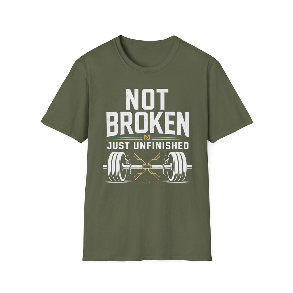 Not Broken Just Unfinished Tee