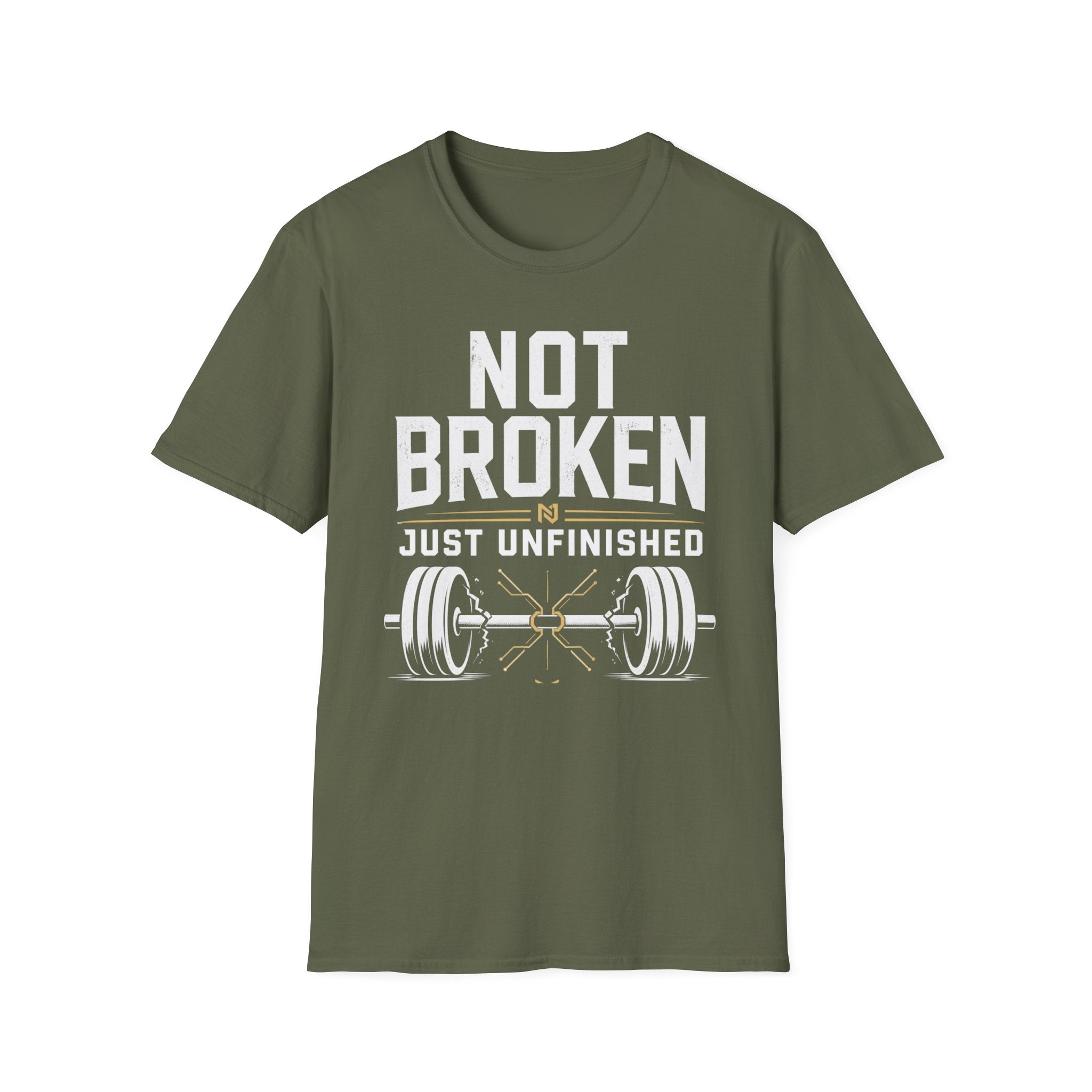 Not Broken Just Unfinished Weightlifting T-Shirt