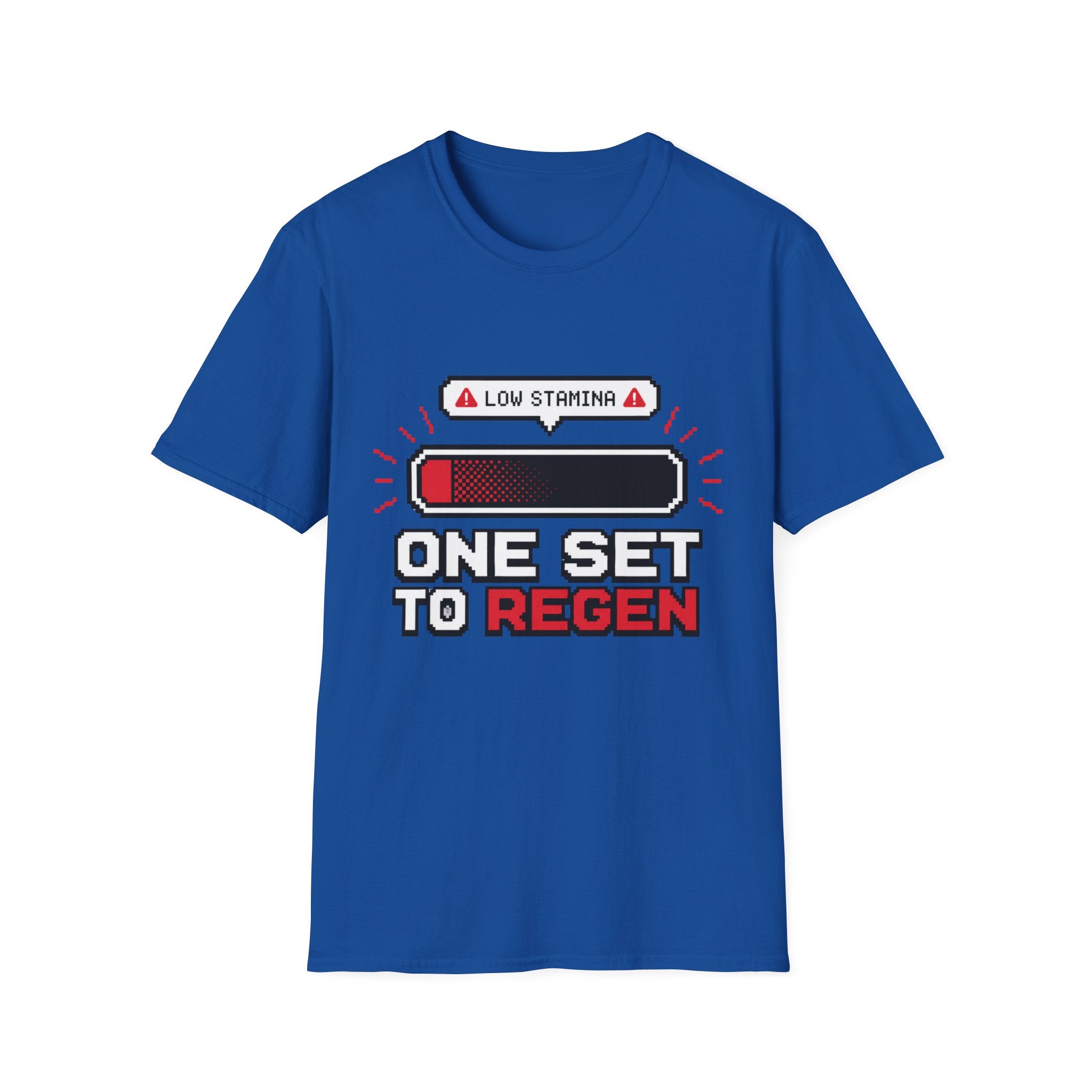"One Set to Regen" Low Stamina Health Bar Tee