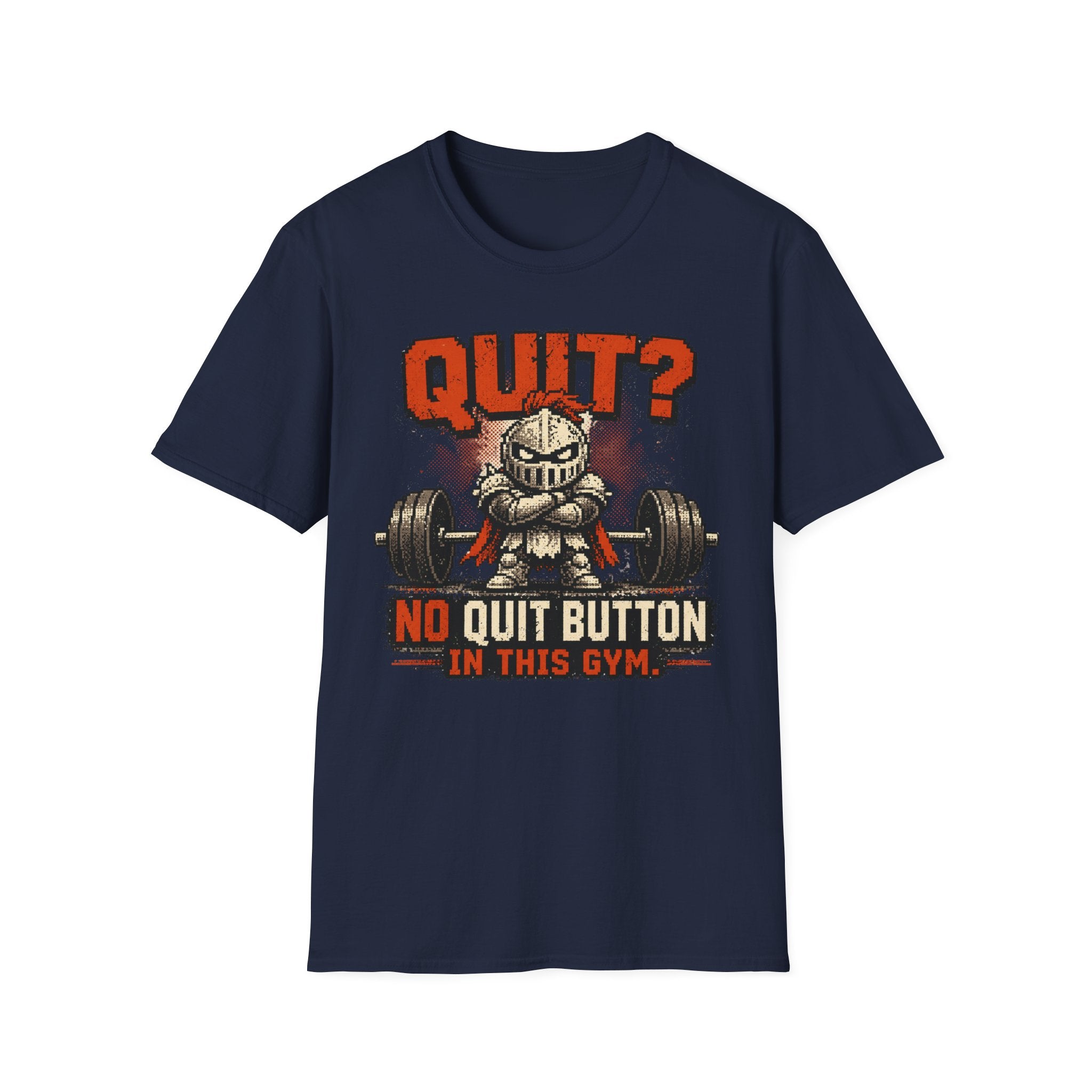 "Quit? No Quit Button in This Gym" Weightlifting Shirt