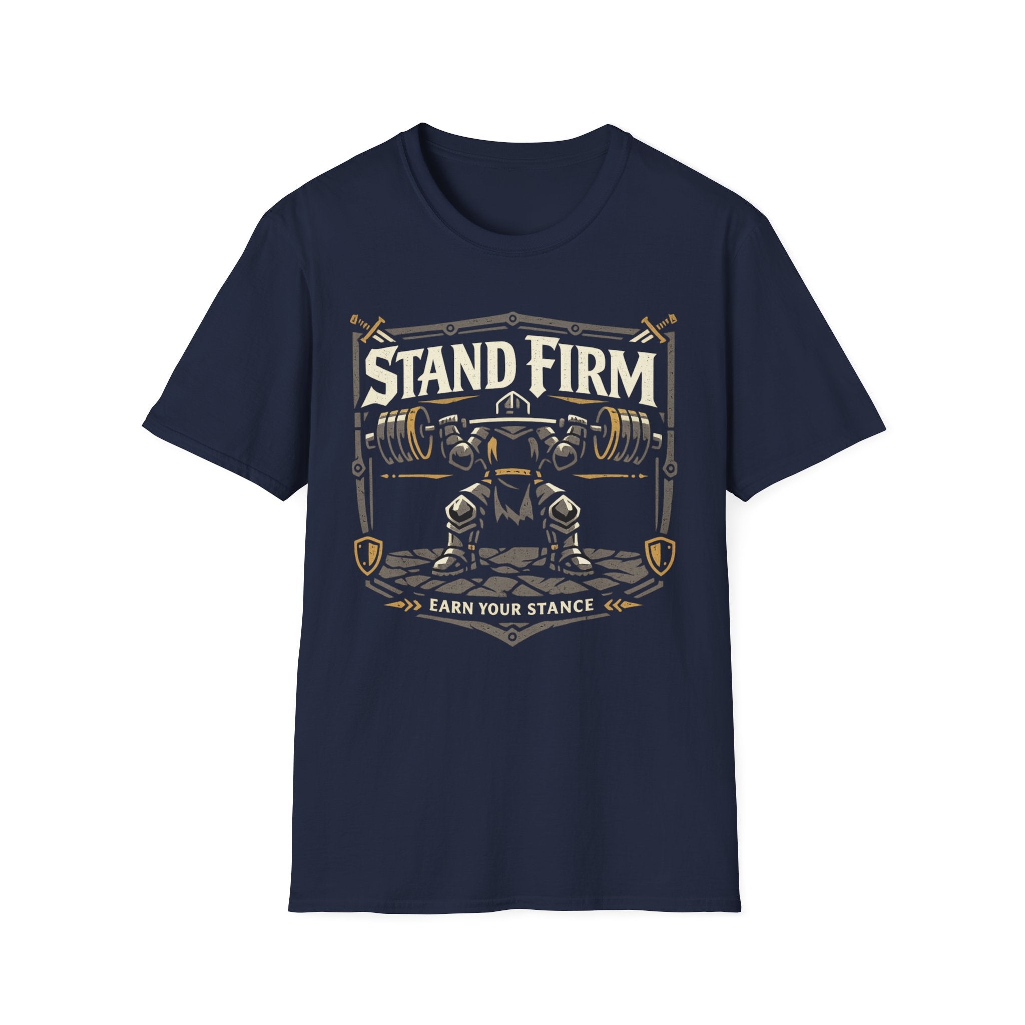 Stand Firm Earn Your Stance Tee