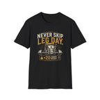 Never Skip Leg Day Gym Workout Tee