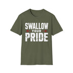 Swallow Your Pride Tee