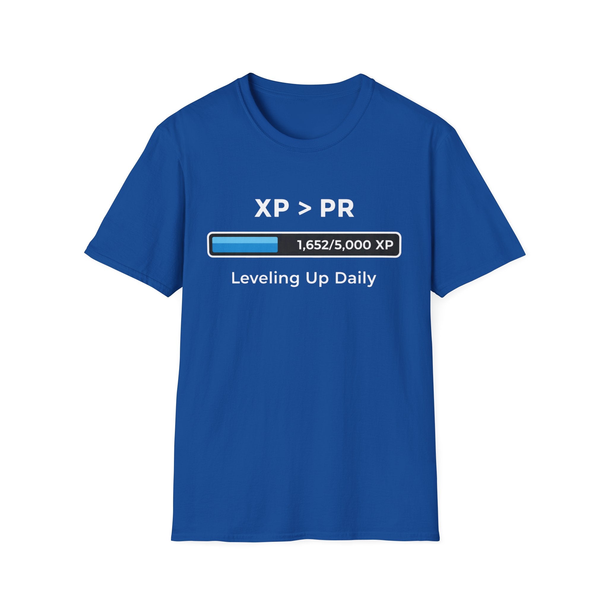 XP > PR Leveling Up Daily -  XP Progress T-Shirt