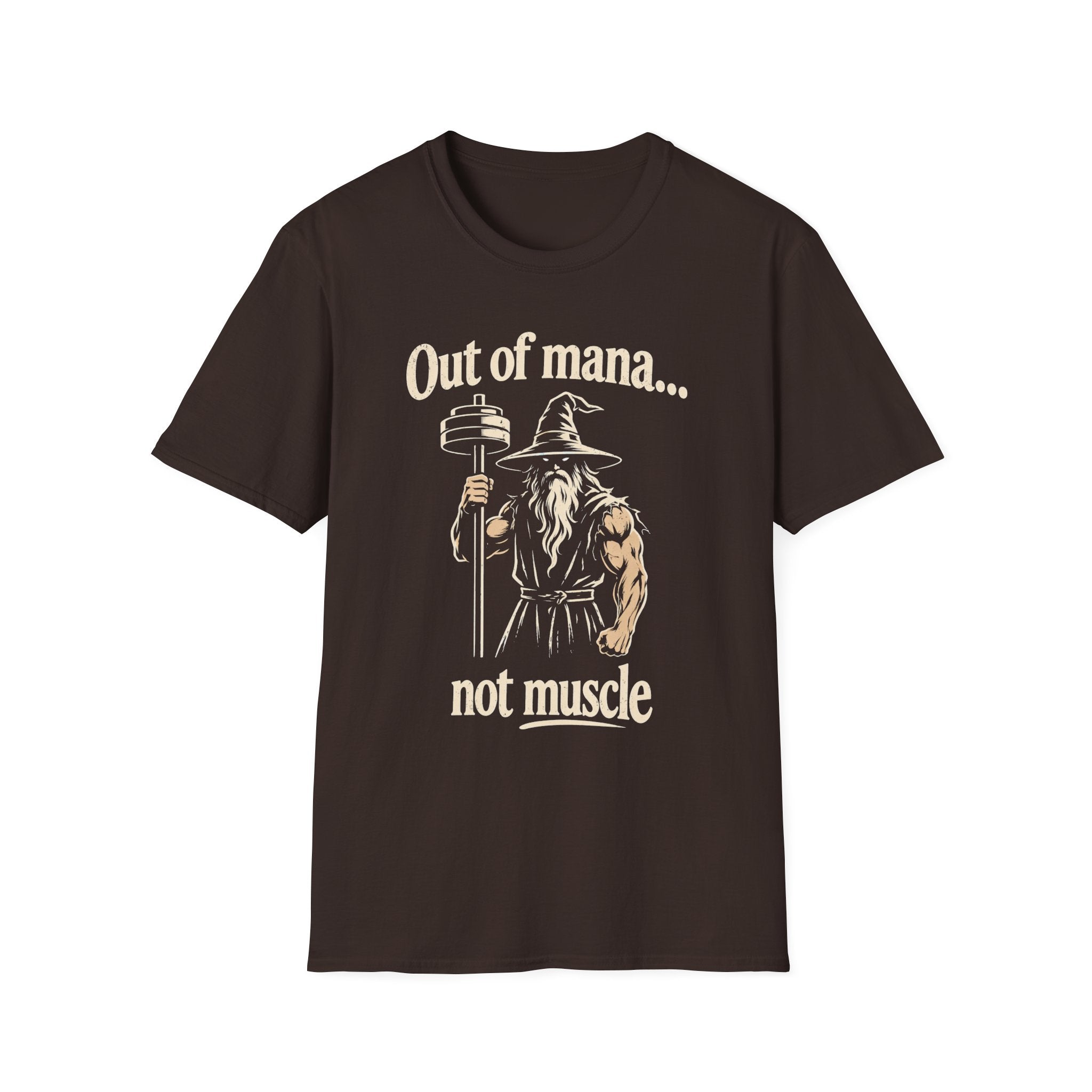 Out of Mana Not Muscle Tee
