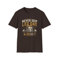 Never Skip Leg Day Gym Workout Tee