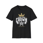 Earn Your Crown Tee