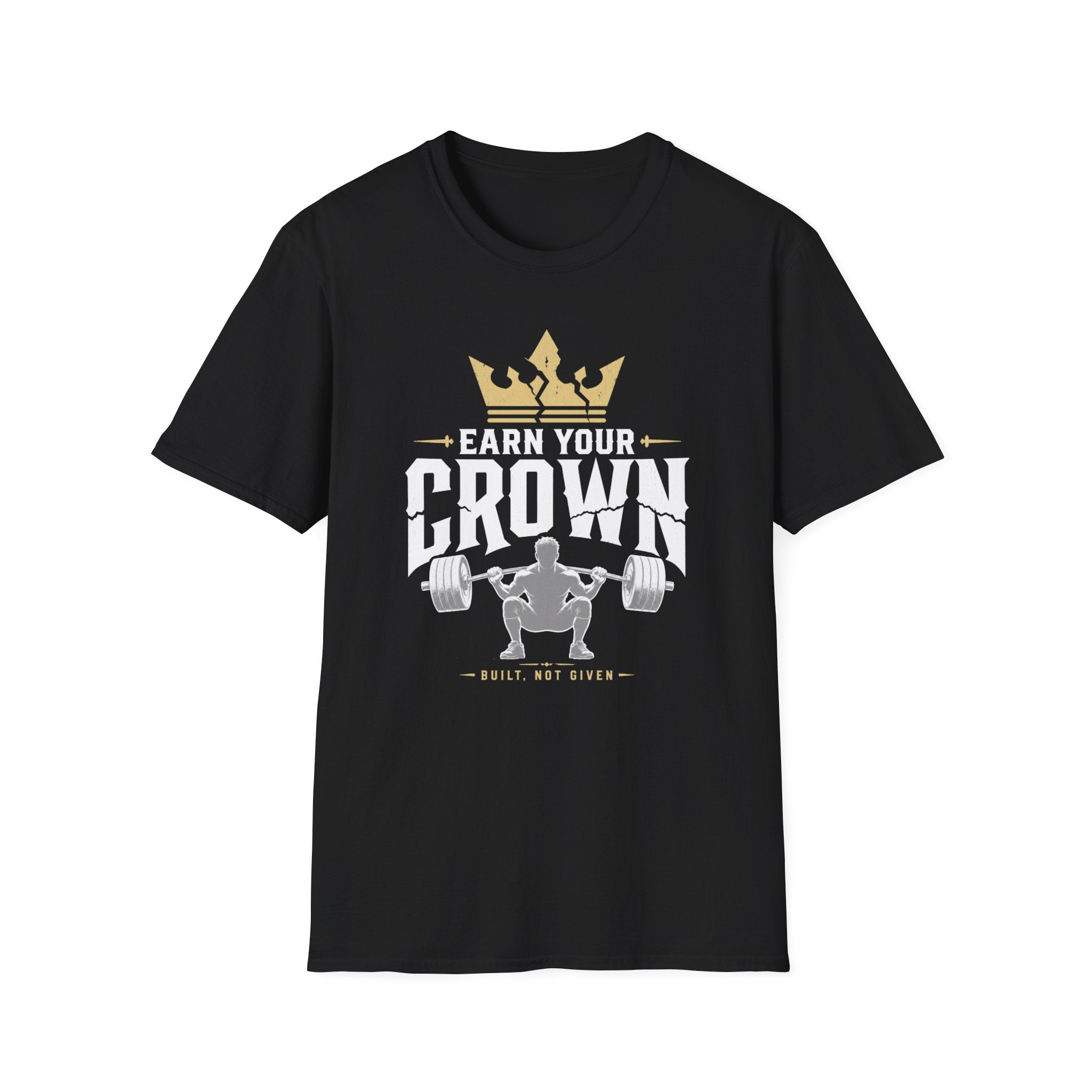 Earn Your Crown - Gym Tee