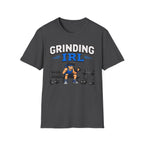 Grinding IRL Tee