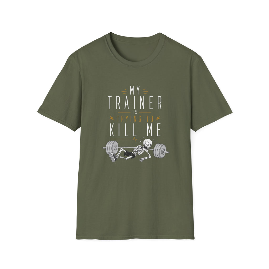 My Trainer Is Trying to Kill Me Tee