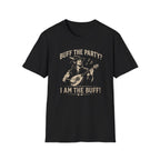 Buff the Party? I Am the Buff! T-Shirt