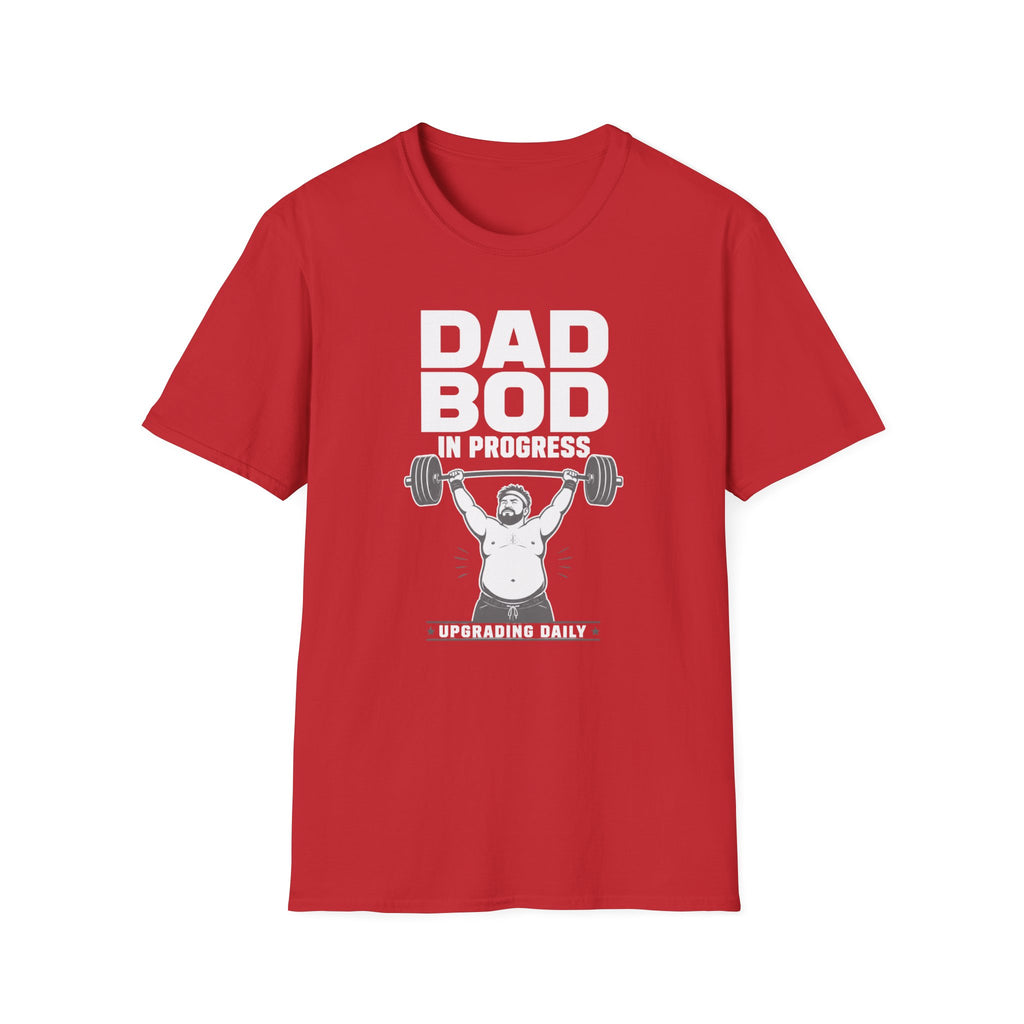 Dad Bod In Progress Tee