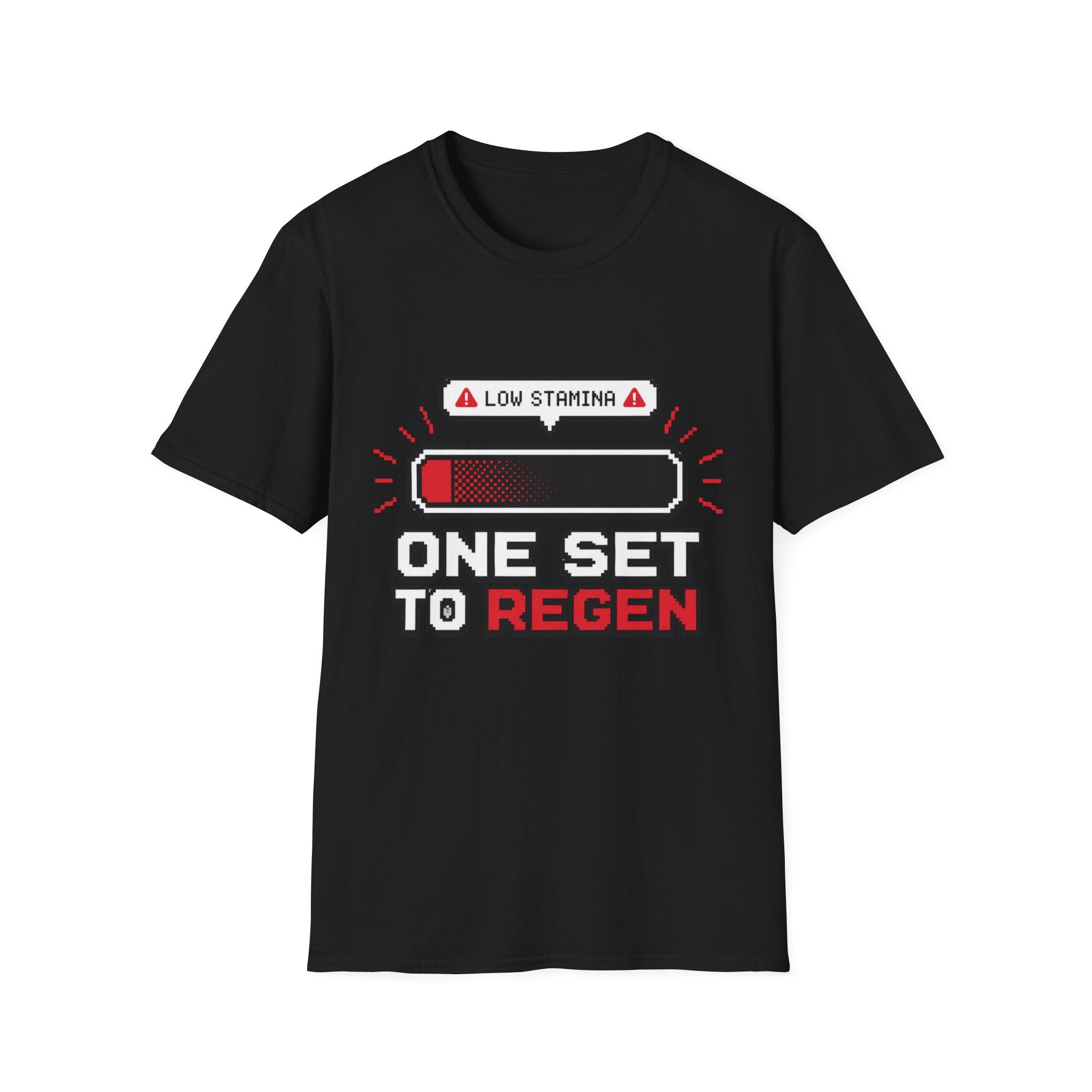 "One Set to Regen" Low Stamina Health Bar Tee