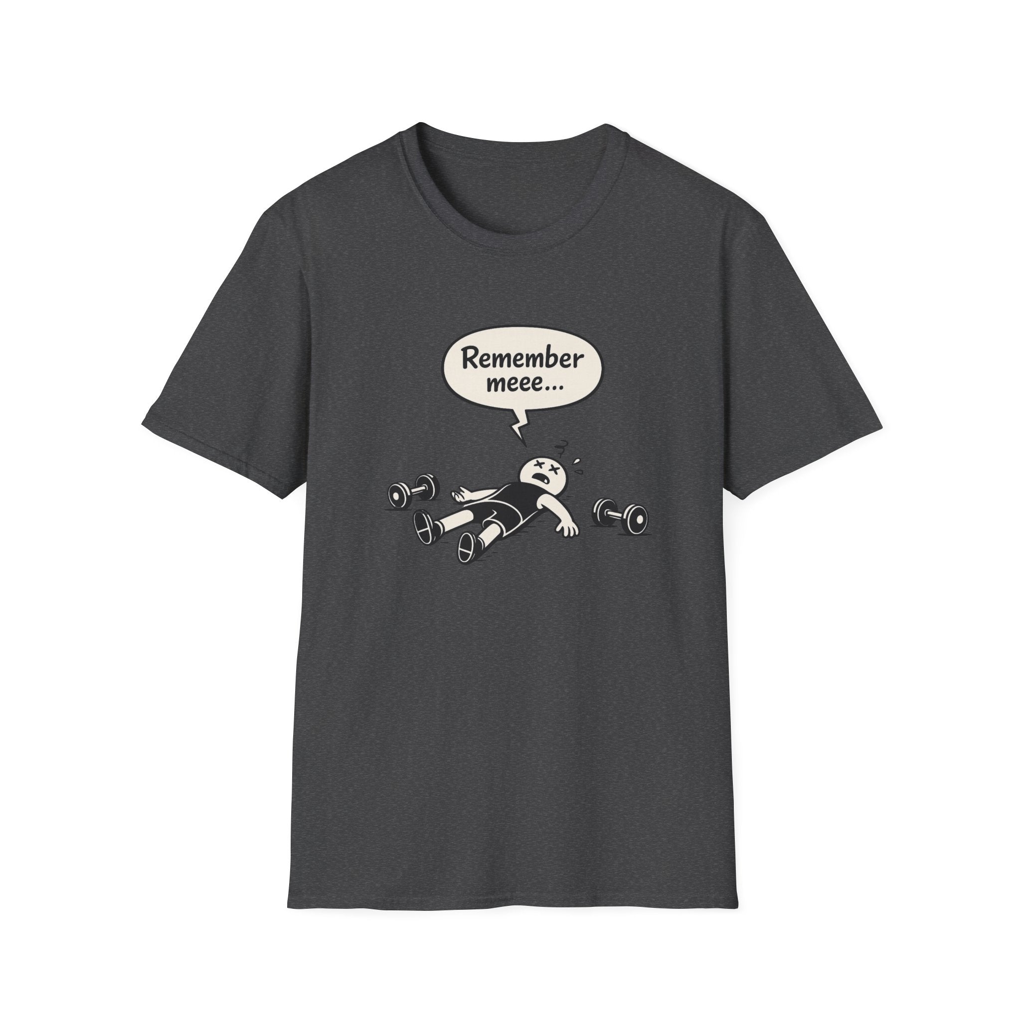 Remember Mee… — Funny Gym Workout Fail Tee