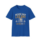 Never Skip Leg Day Gym Workout Tee
