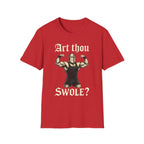 Art Thou Swole? Knight Workout T-Shirt