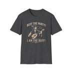 Buff the Party? I Am the Buff! T-Shirt