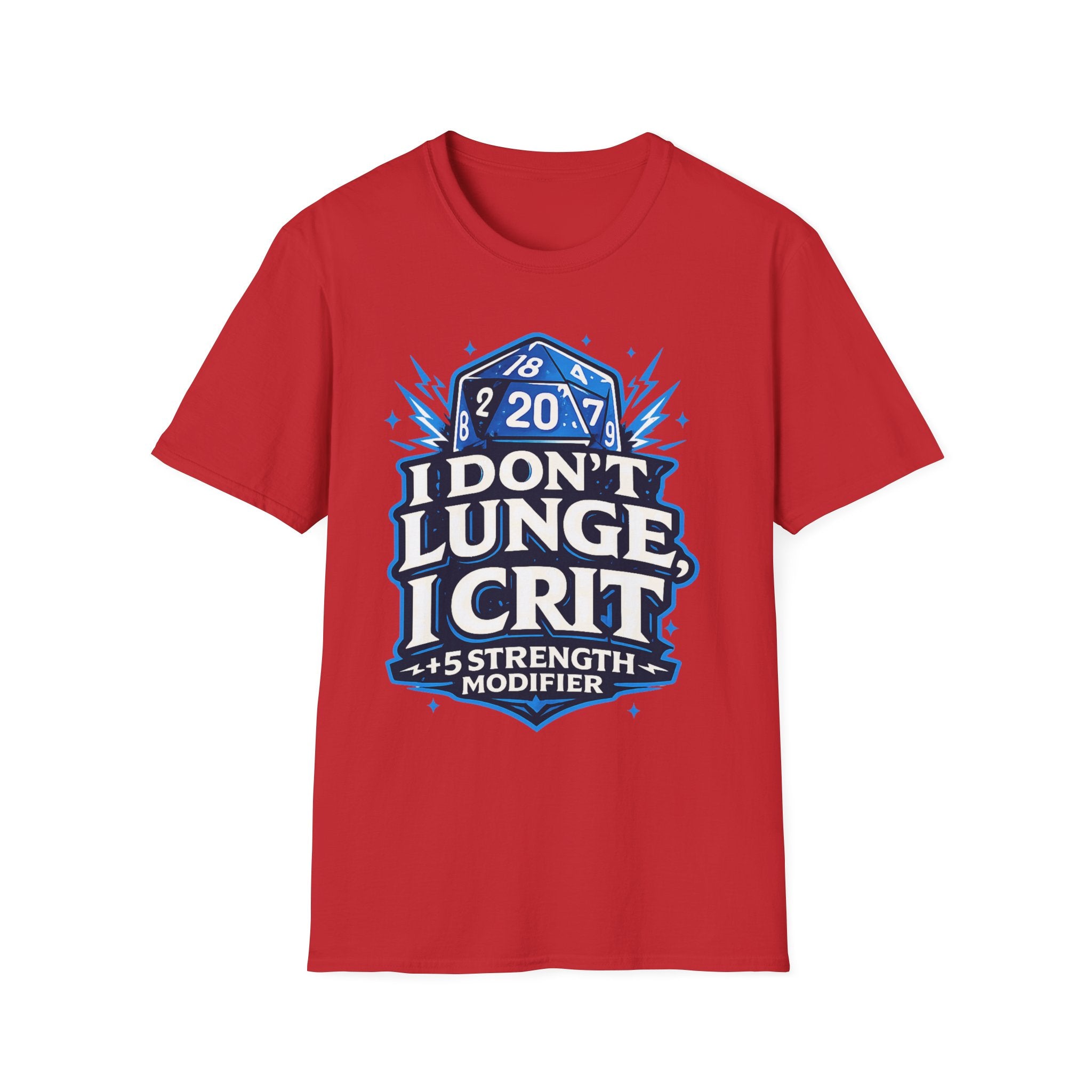 I Don't Lunge, I Crit. Tee