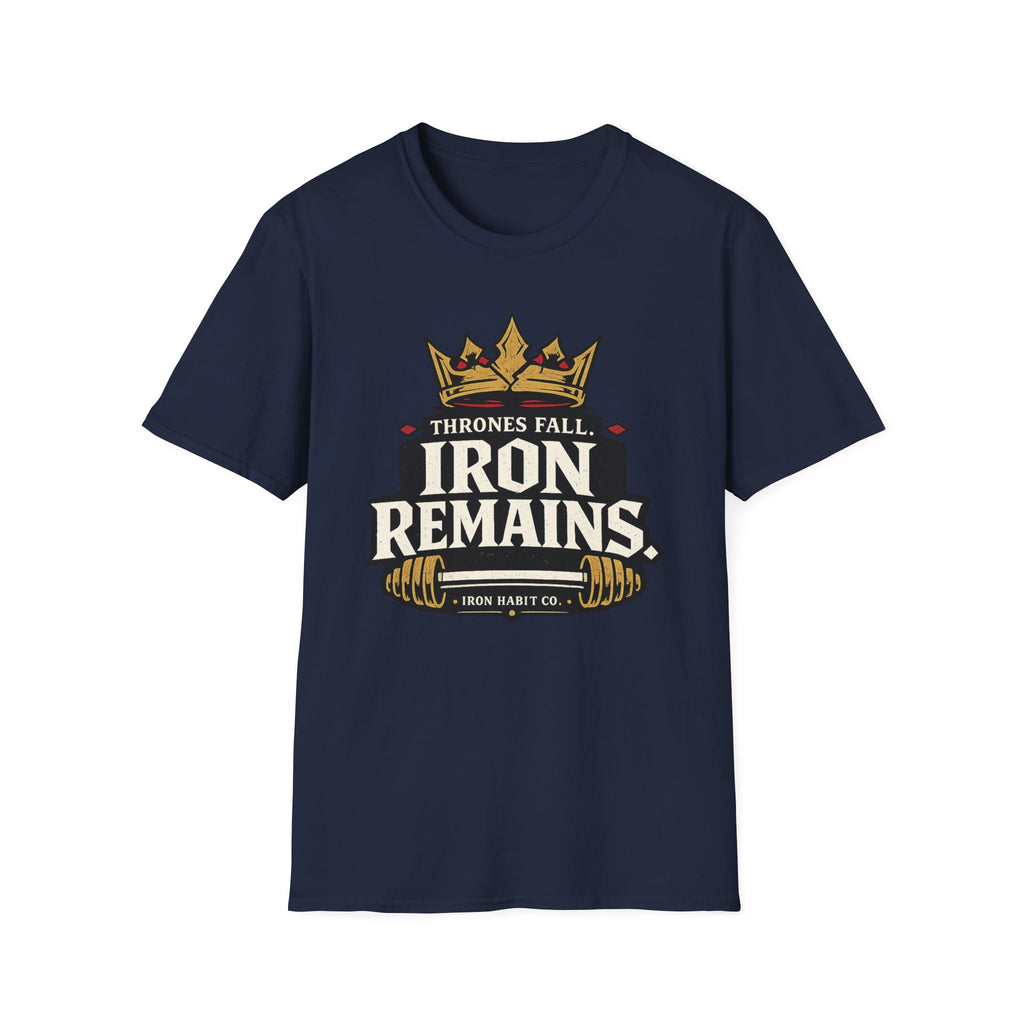 Thrones Fall. Iron Remains Tee
