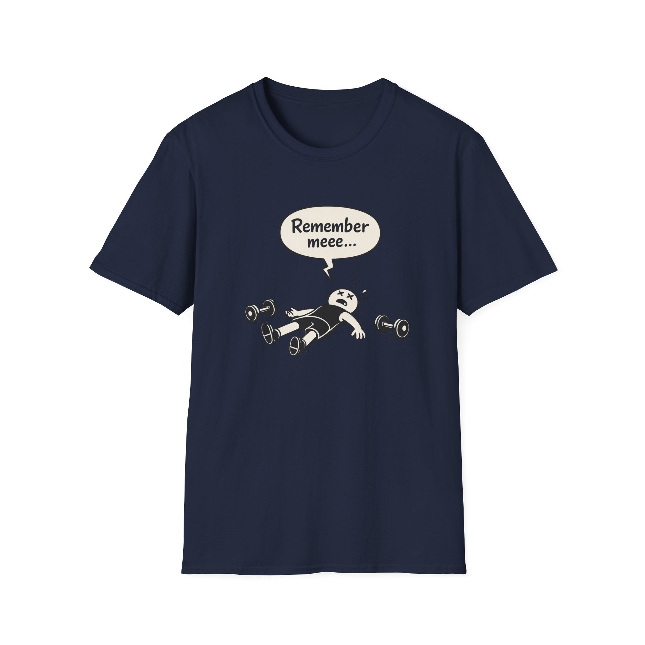 Remember Mee… — Funny Gym Workout Fail Tee