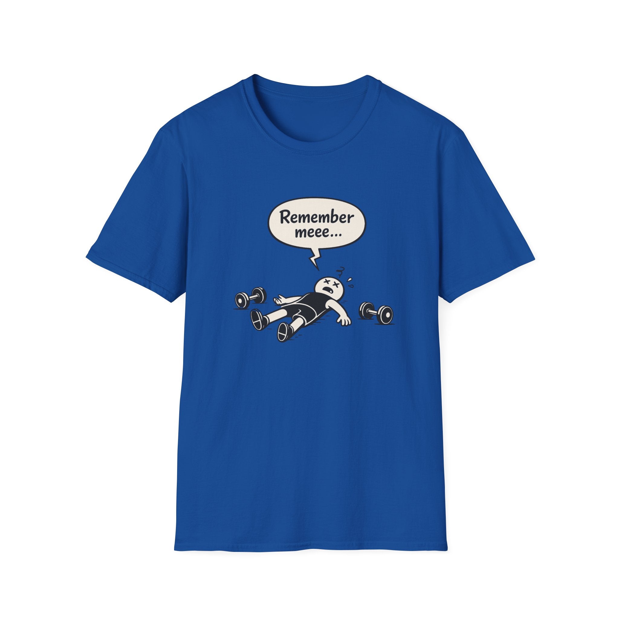 Remember Mee… — Funny Gym Workout Fail Tee