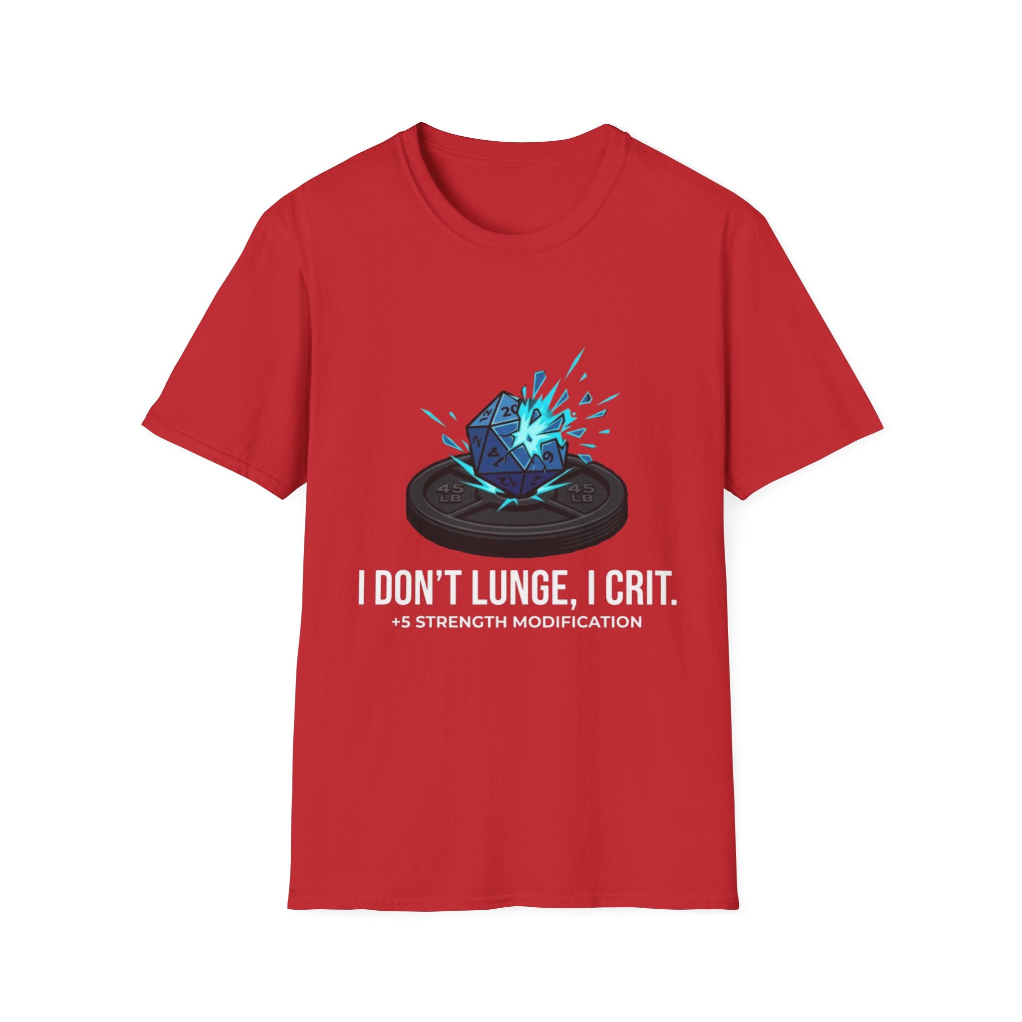 Tabletop RPG T‑Shirt — "I Don't Lunge, I Crit. +5 Strength Modification"