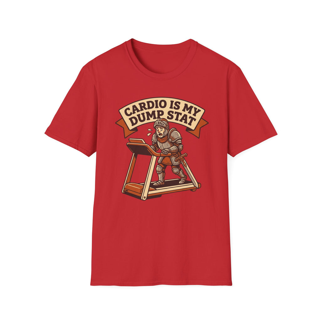 Cardio Is My Dump Stat Tee