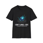 Tabletop RPG T‑Shirt — "I Don't Lunge, I Crit. +5 Strength Modification"